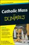 [Dummies 01] • Catholic Mass For Dummies